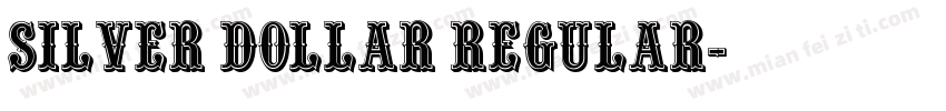 Silver Dollar Regular字体转换